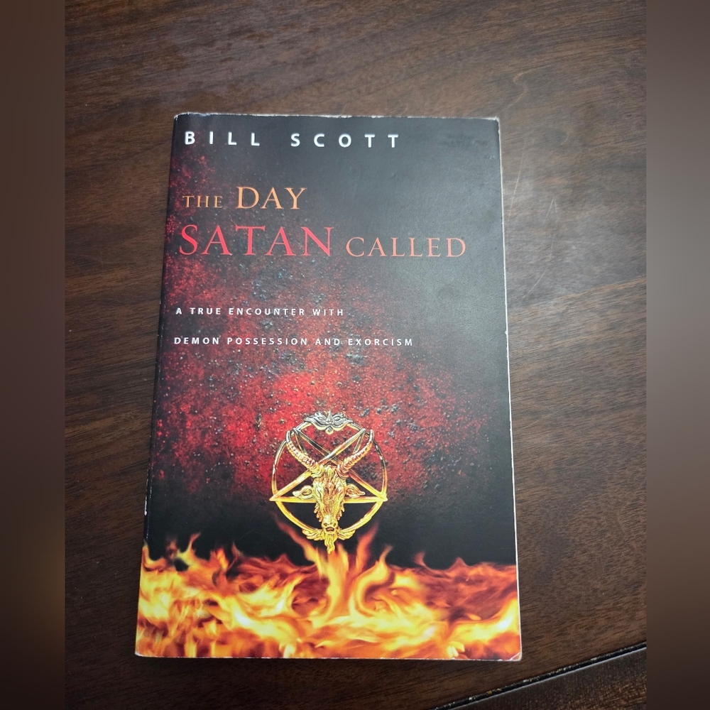 The Day Satan Called Bill Scott BOOK